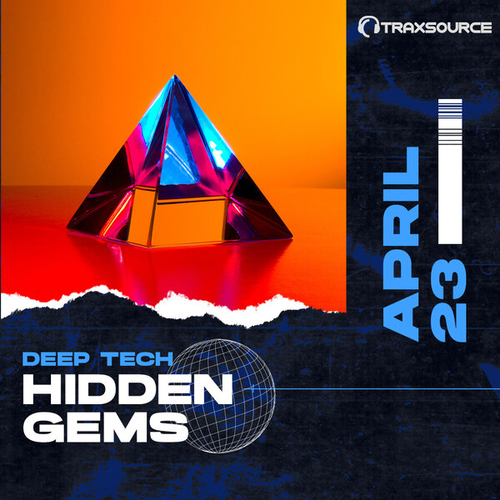 Traxsource April Hidden Gems - Deep Tech 2023